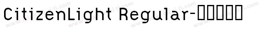 CitizenLight Regular字体转换